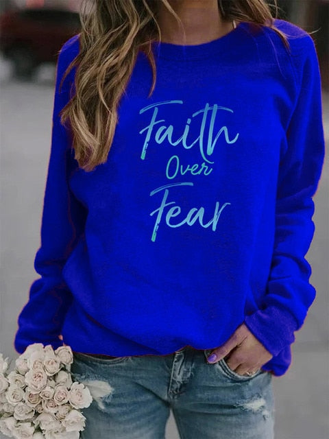 Faith Over Fear Letter Printed Hoodies Sweatshirt