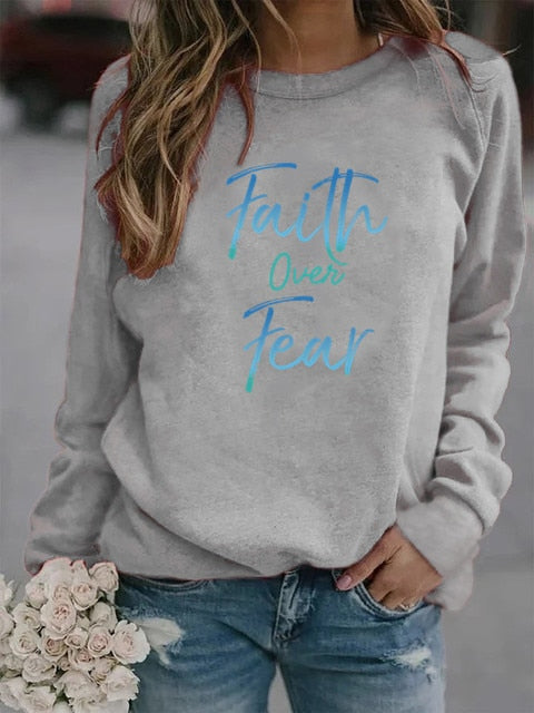 Faith Over Fear Letter Printed Hoodies Sweatshirt