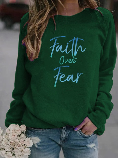 Faith Over Fear Letter Printed Hoodies Sweatshirt