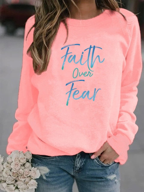 Faith Over Fear Letter Printed Hoodies Sweatshirt