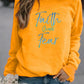 Faith Over Fear Letter Printed Hoodies Sweatshirt