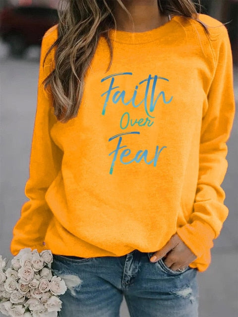 Faith Over Fear Letter Printed Hoodies Sweatshirt