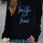 Faith Over Fear Letter Printed Hoodies Sweatshirt